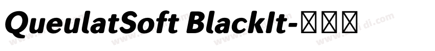 QueulatSoft BlackIt字体转换